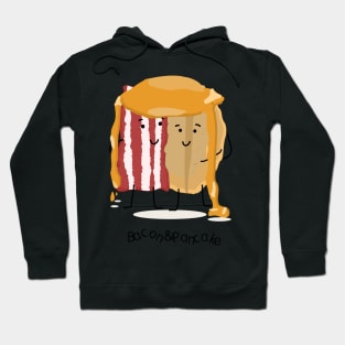 Bacon and Pancake = best friends Hoodie